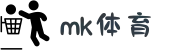 MK体育（中国）官方网站 - 综合体育娱乐平台